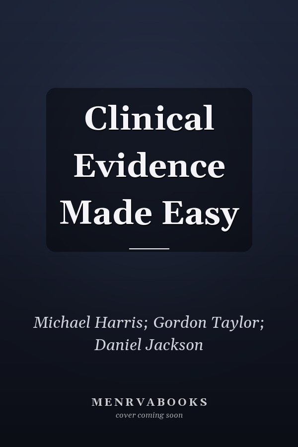 Clinical Evidence Made Easy
