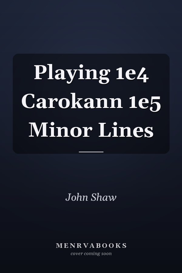 Playing 1e4 Carokann 1e5 Minor Lines