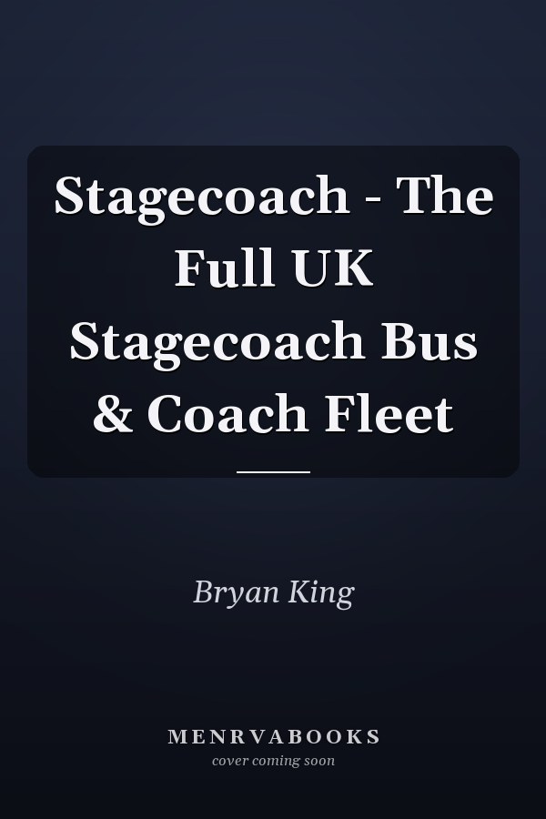 Stagecoach - The Full UK Stagecoach Bus & Coach Fleet
