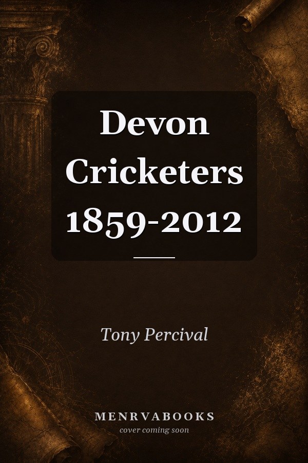 Devon Cricketers 1859-2012