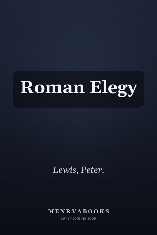 Roman Elegy