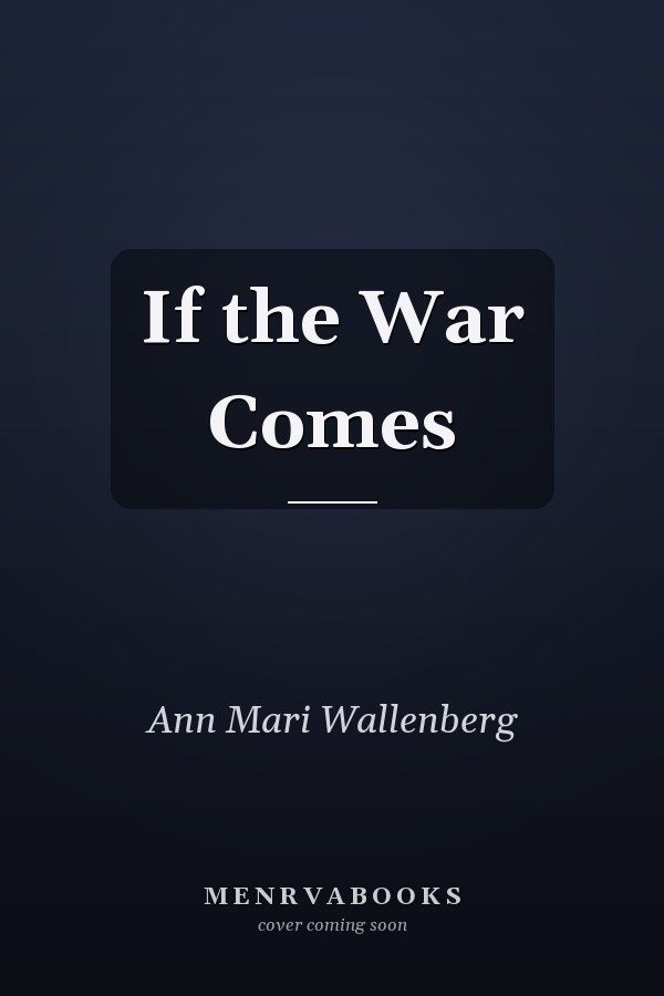 If the War Comes