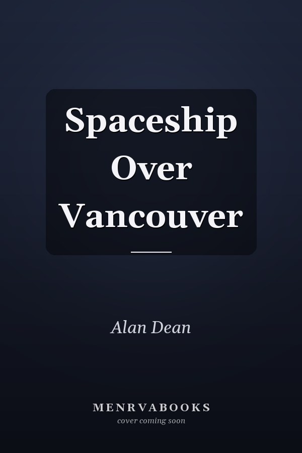 Spaceship Over Vancouver