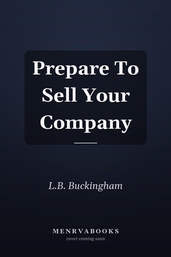 Prepare To Sell Your Company