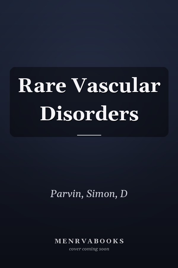 Rare Vascular Disorders