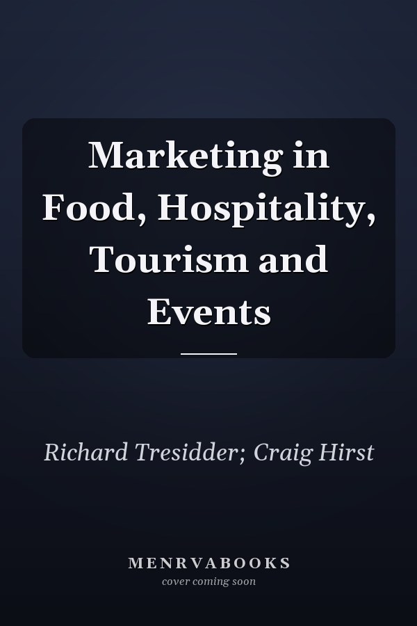 Marketing in Food, Hospitality, Tourism and Events