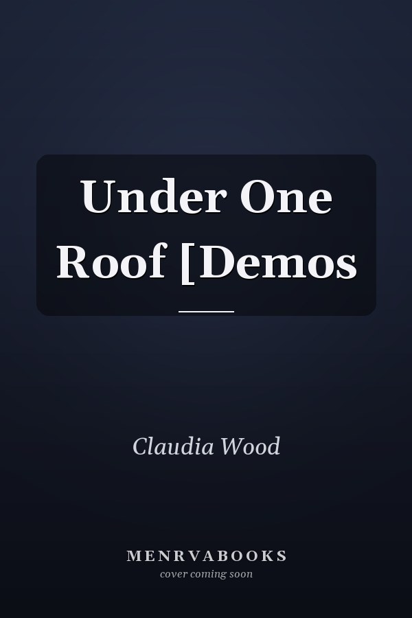 Under One Roof [Demos