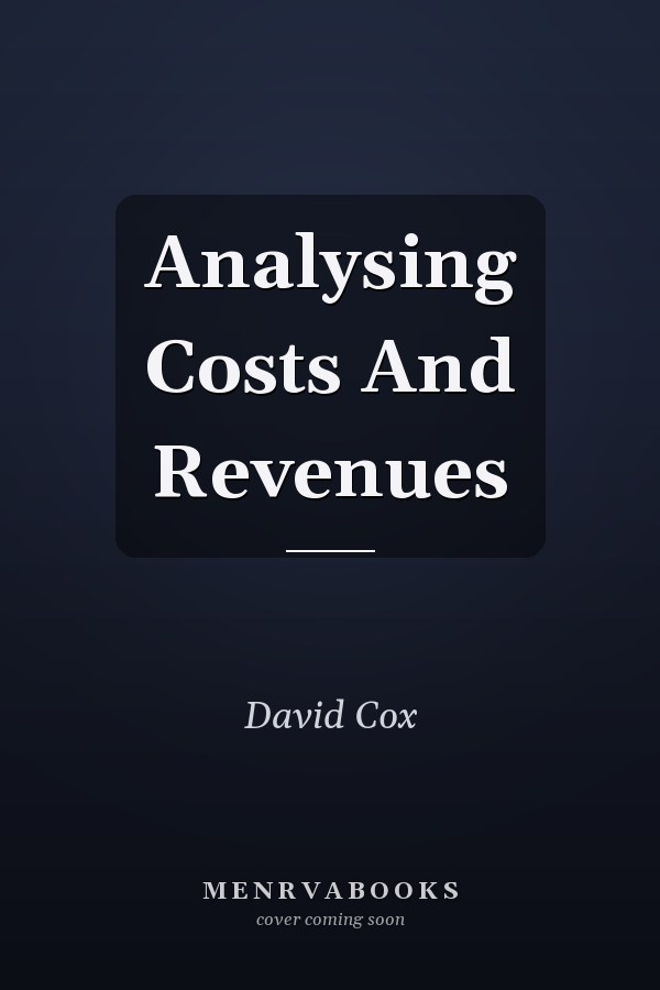 Analysing Costs And Revenues