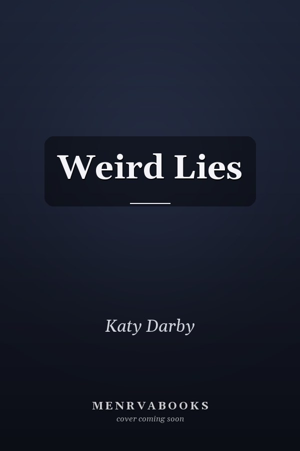 Weird Lies
