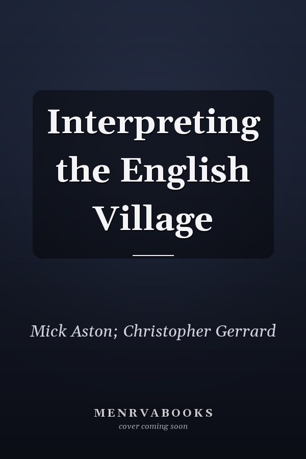Interpreting the English Village