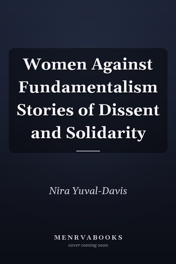 Women Against Fundamentalism Stories of Dissent and Solidarity
