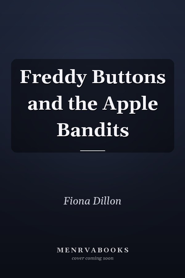 Freddy Buttons and the Apple Bandits
