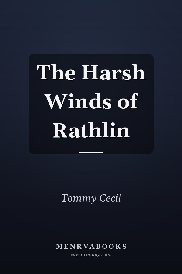 The Harsh Winds of Rathlin