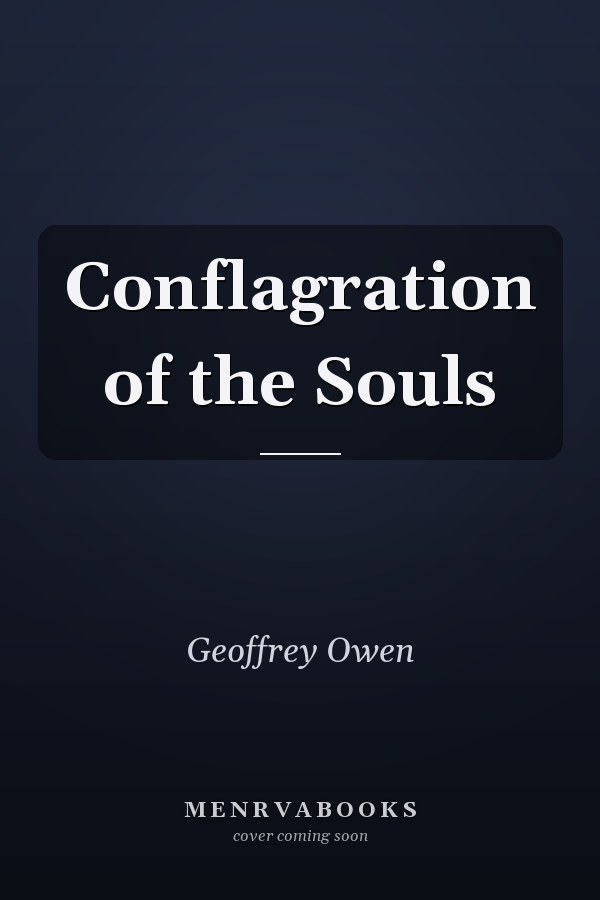 Conflagration of the Souls