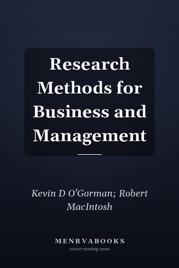 Research Methods for Business and Management