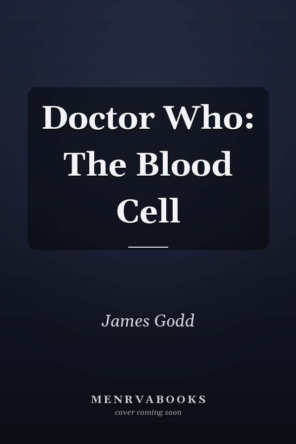 Doctor Who: The Blood Cell