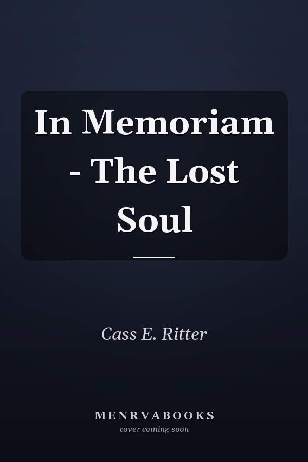 In Memoriam - The Lost Soul