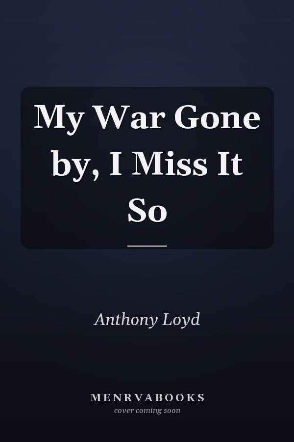 My War Gone by, I Miss It So