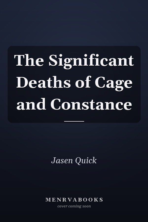 The Significant Deaths of Cage and Constance