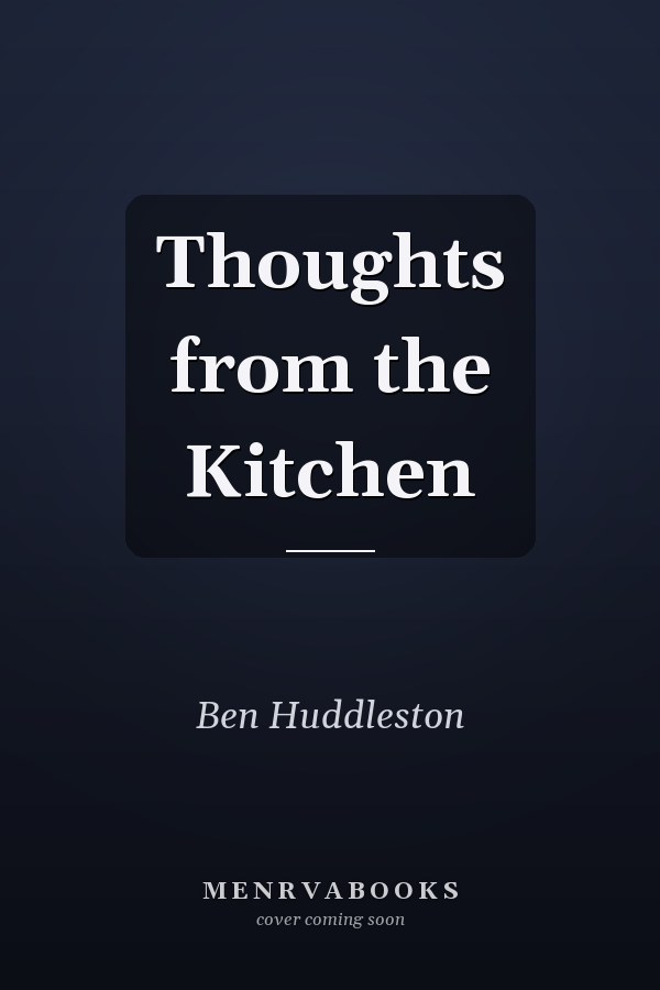 Thoughts from the Kitchen