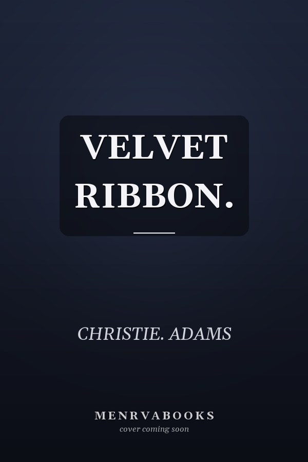 VELVET RIBBON.
