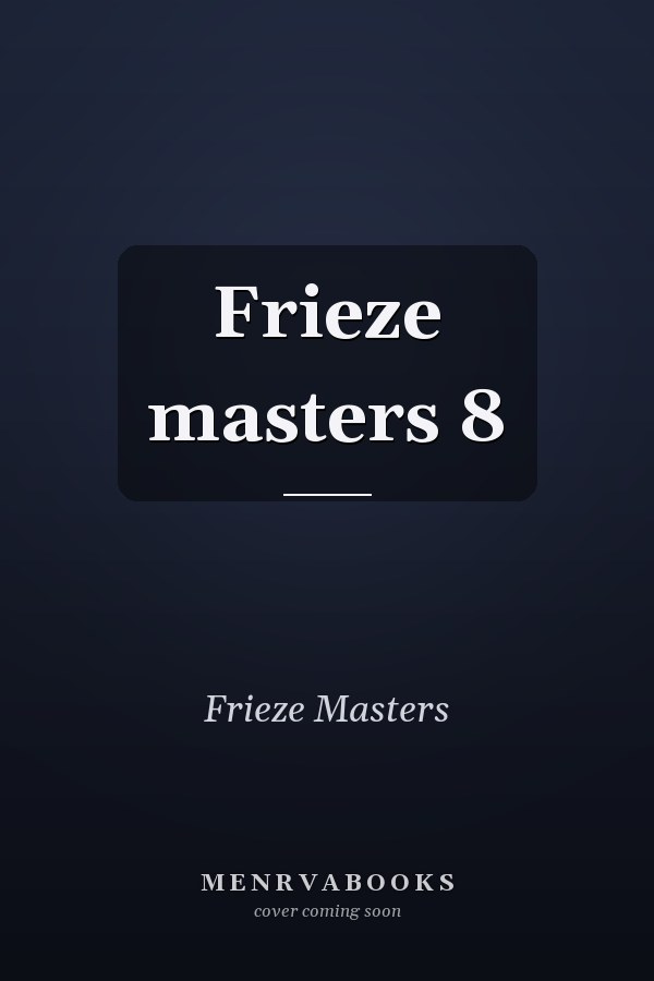 Frieze masters 8