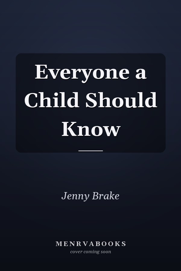Everyone a Child Should Know