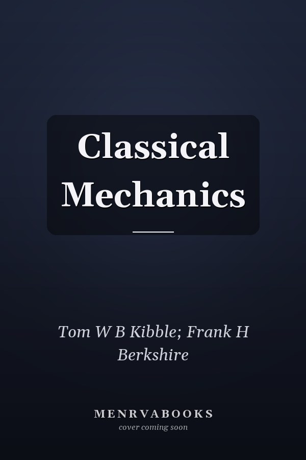 Classical Mechanics