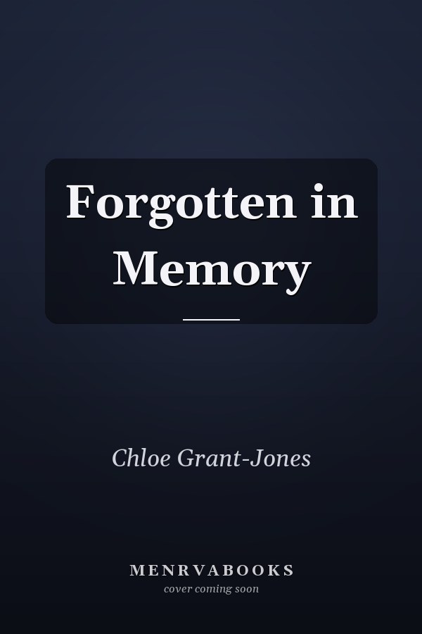 Forgotten in Memory