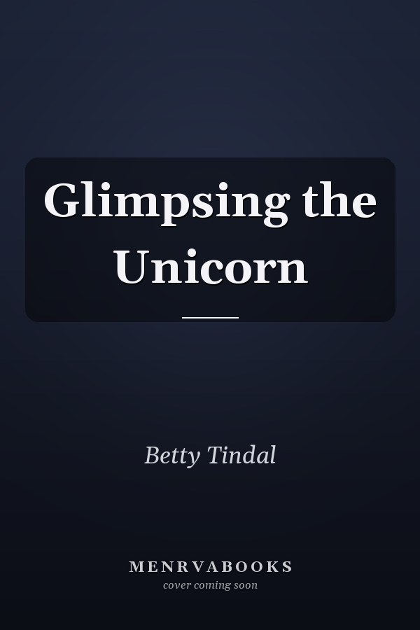 Glimpsing the Unicorn