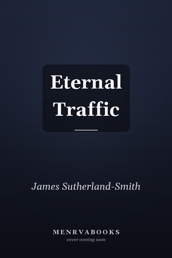 Eternal Traffic