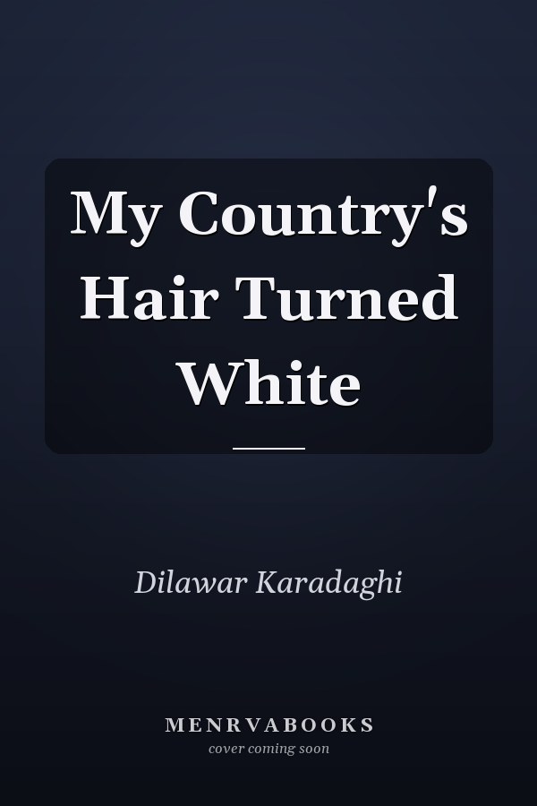 My Country's Hair Turned White