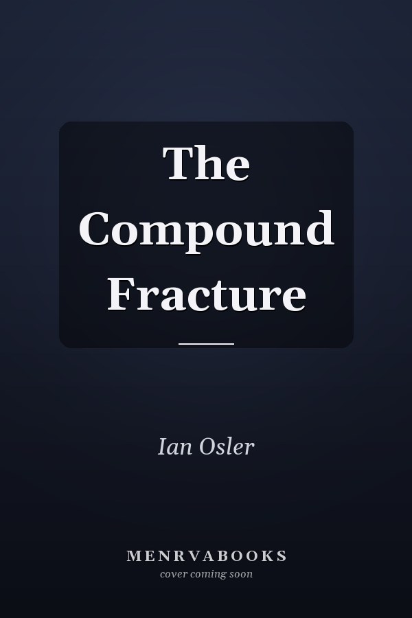The Compound Fracture