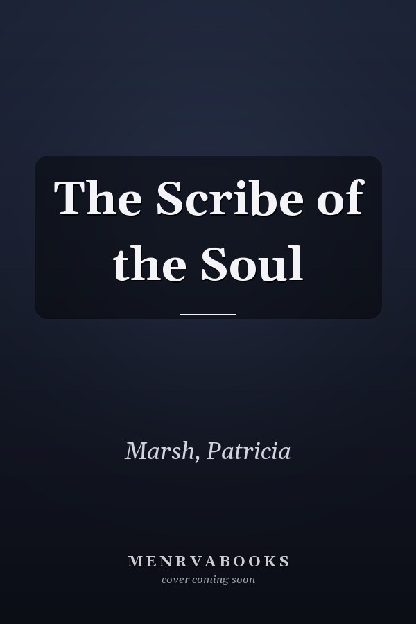 The Scribe of the Soul