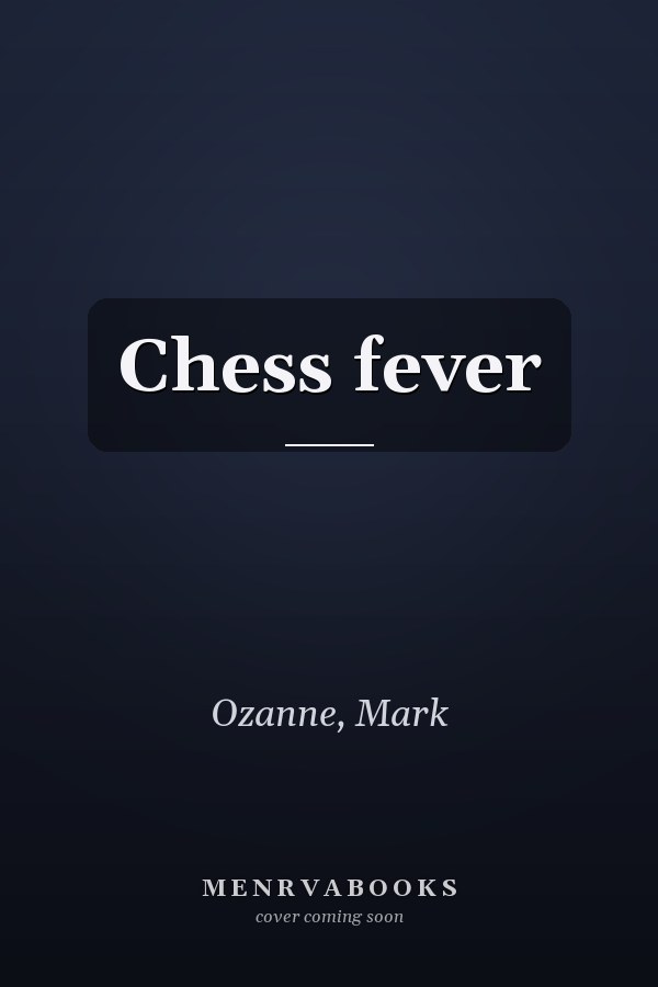 Chess fever