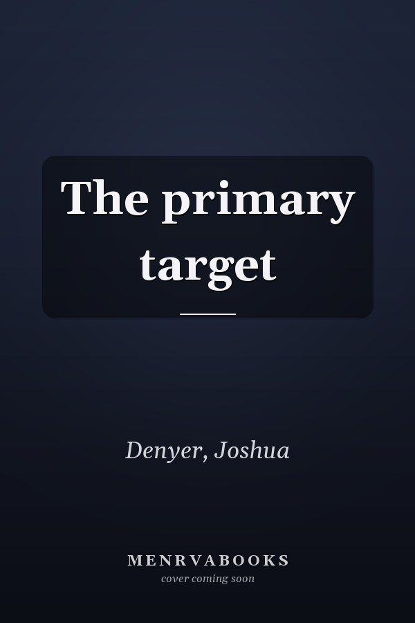 The primary target