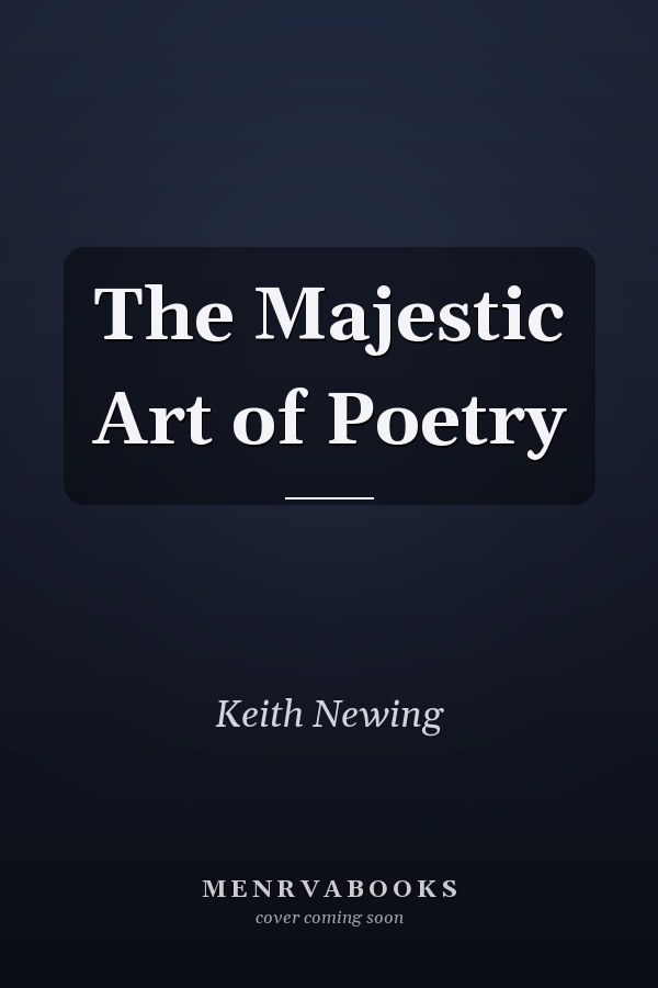 The Majestic Art of Poetry