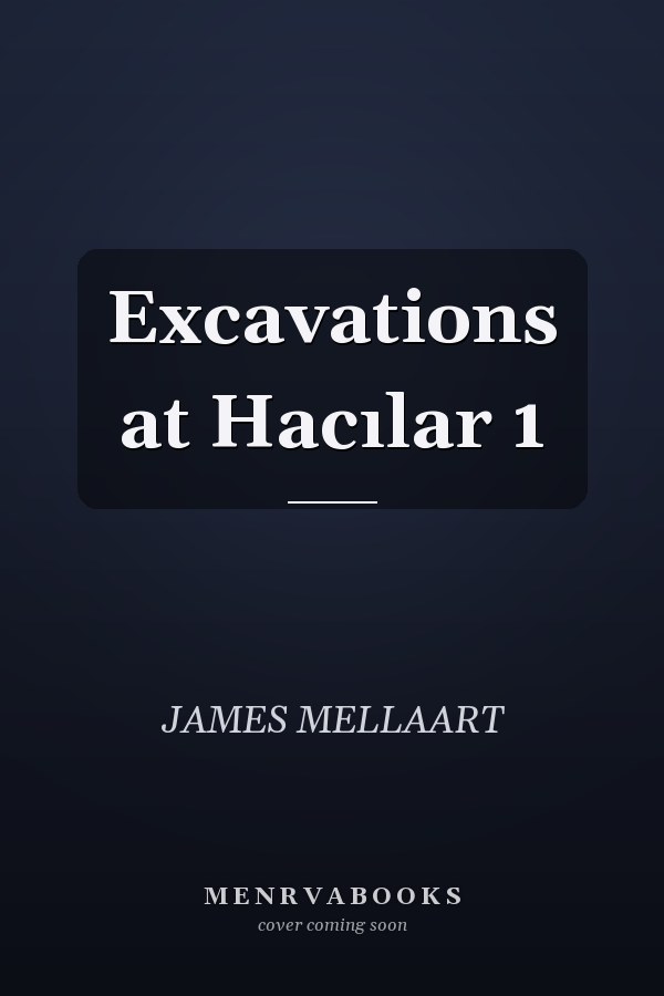 Excavations at Hacılar 1