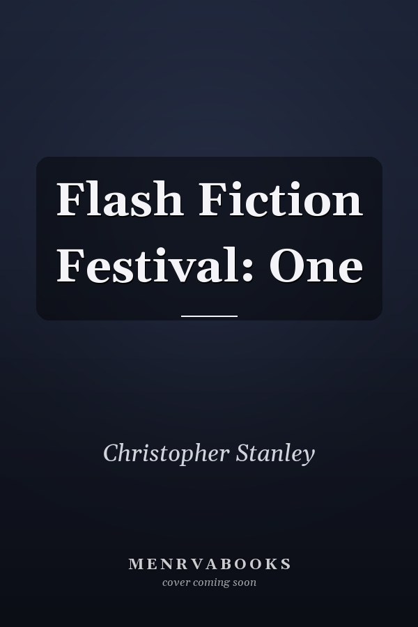 Flash Fiction Festival: One