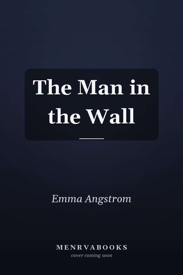 The Man in the Wall