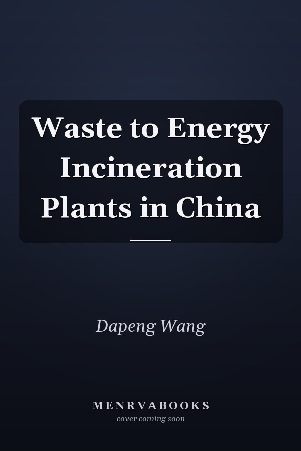 Waste to Energy Incineration Plants in China