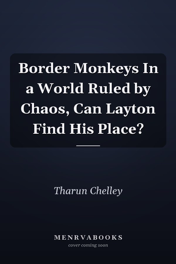 Border Monkeys In a World Ruled by Chaos, Can Layton Find His Place?