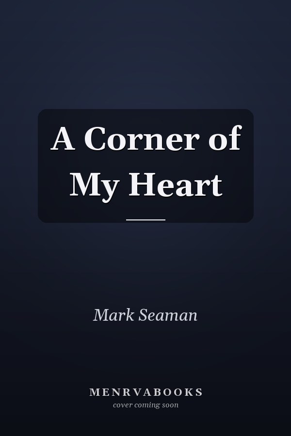 A Corner of My Heart