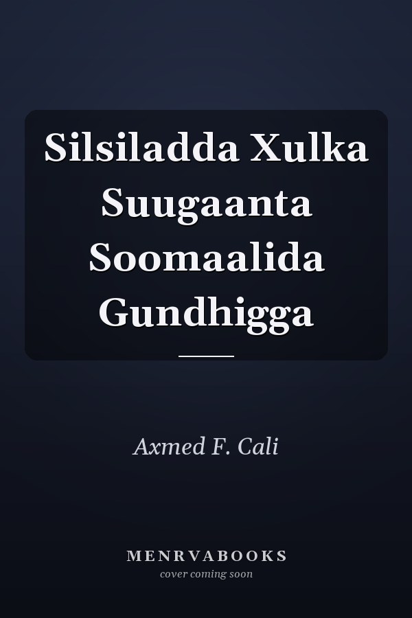 Silsiladda Xulka Suugaanta Soomaalida Gundhigga