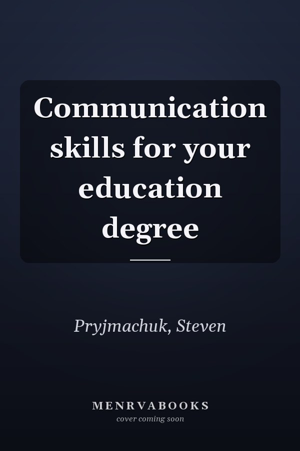 Communication skills for your education degree