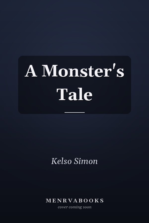 A Monster's Tale