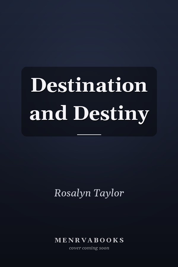 Destination and Destiny