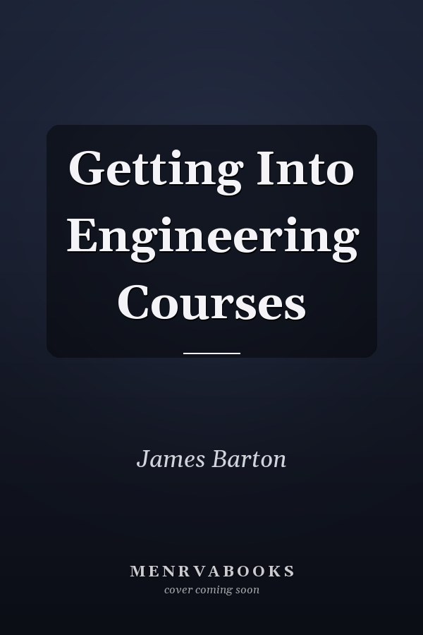 Getting Into Engineering Courses