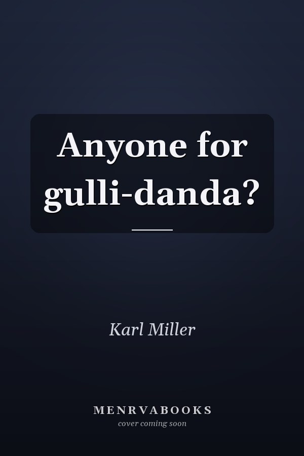 Anyone for gulli-danda?