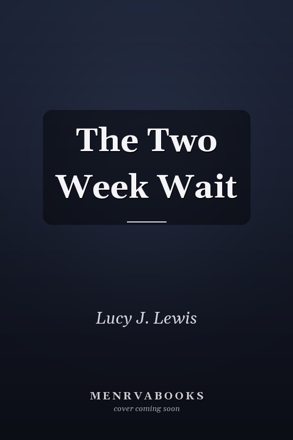The Two Week Wait